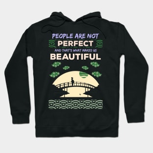 People are not perfect and thats what makes us beautiful recolor 5 Hoodie